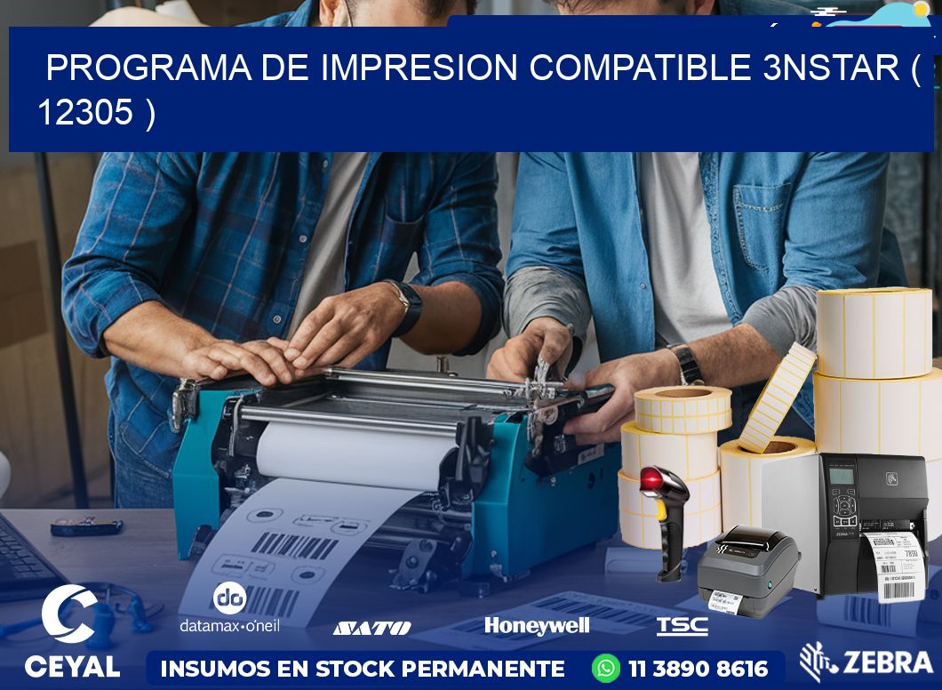 PROGRAMA DE IMPRESION COMPATIBLE 3NSTAR ( 12305 )