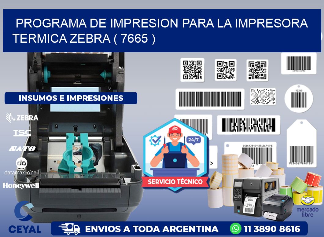 PROGRAMA DE IMPRESION PARA LA IMPRESORA TERMICA ZEBRA ( 7665 )
