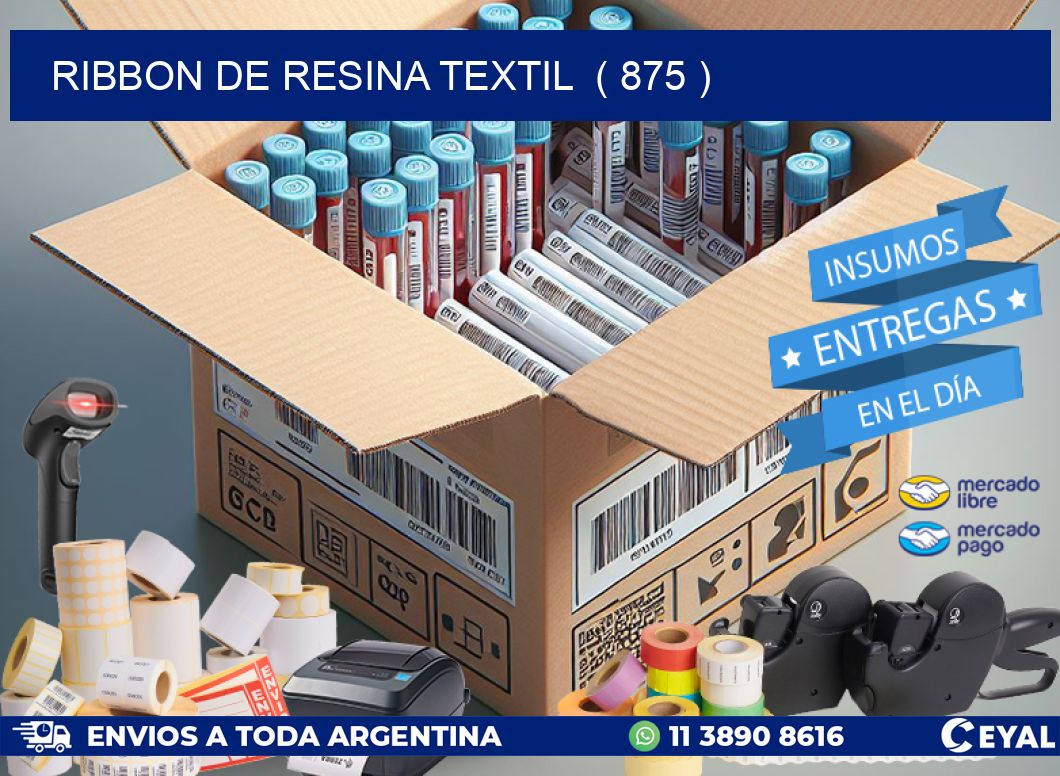RIBBON DE RESINA TEXTIL  ( 875 )