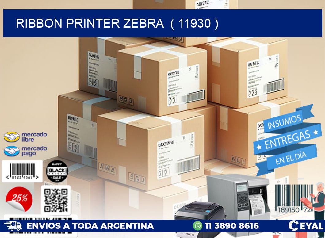 RIBBON PRINTER ZEBRA ( 11930 )