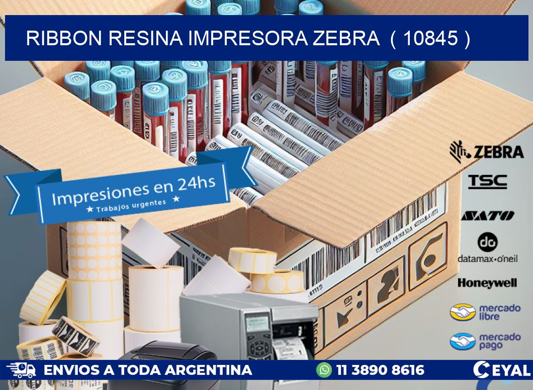 RIBBON RESINA IMPRESORA ZEBRA ( 10845 )