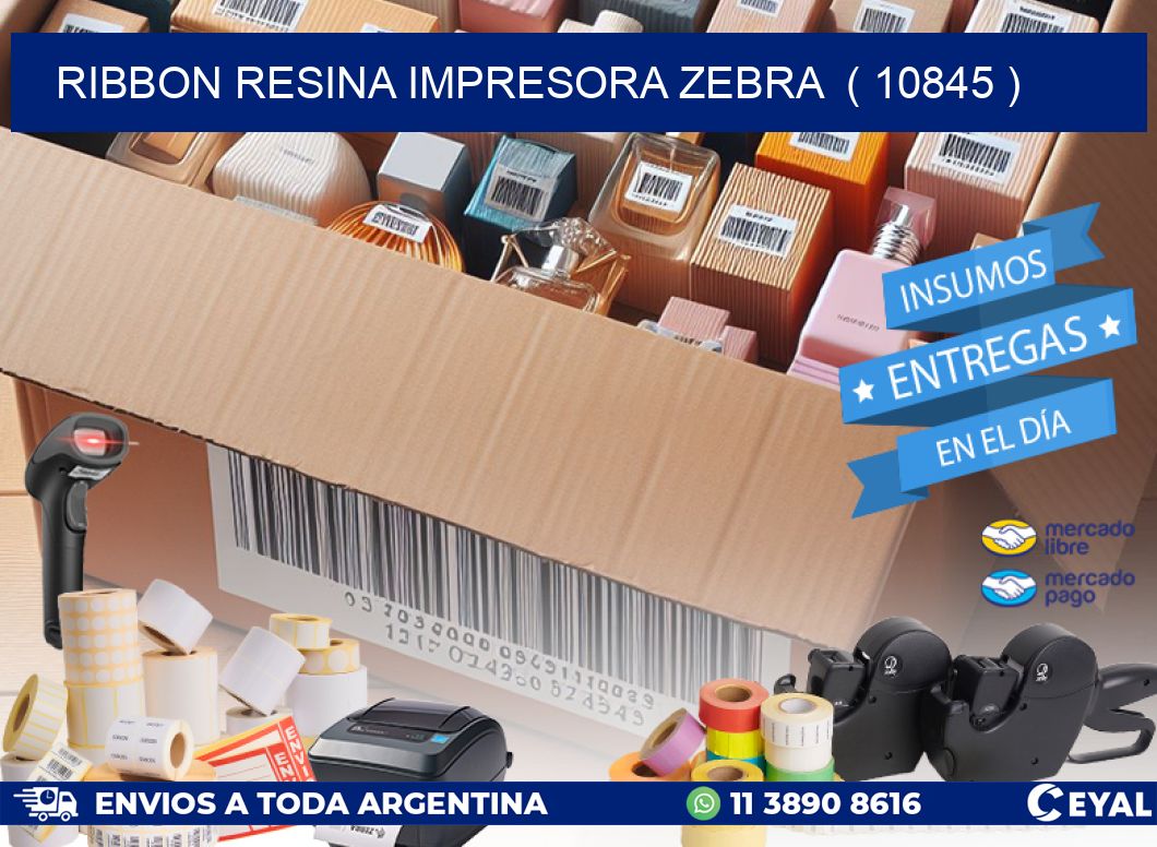 RIBBON RESINA IMPRESORA ZEBRA ( 10845 )