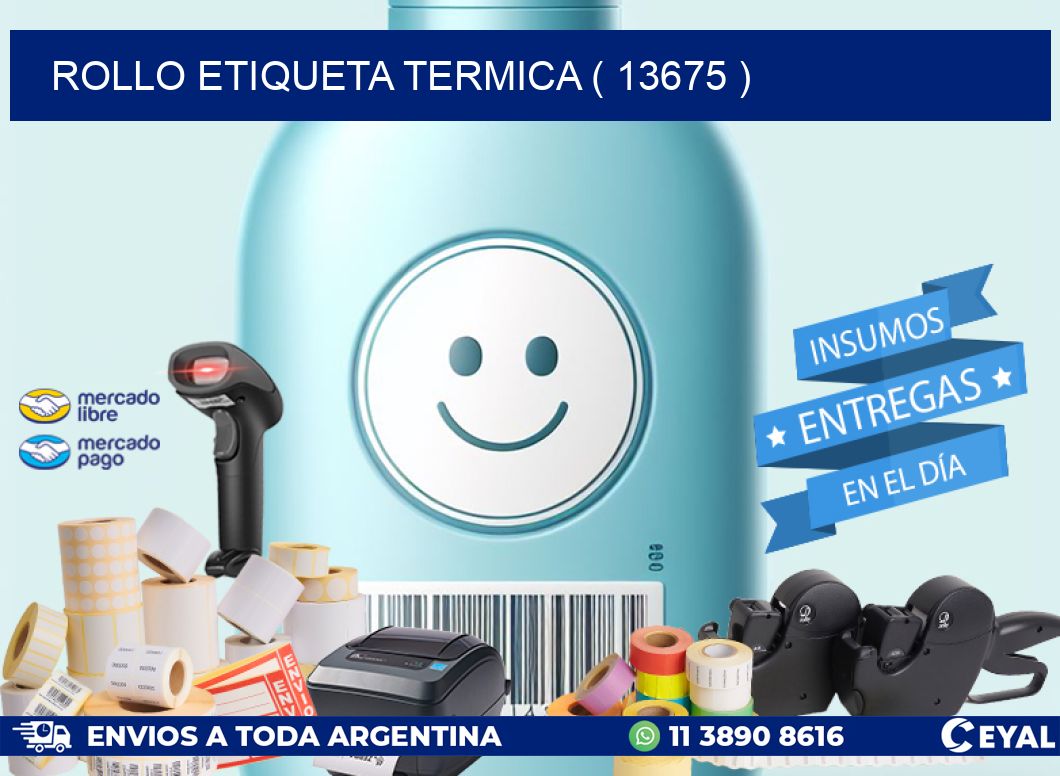 ROLLO ETIQUETA TERMICA ( 13675 )