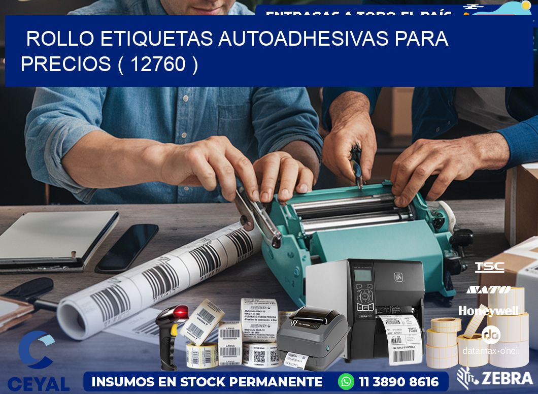 ROLLO ETIQUETAS AUTOADHESIVAS PARA PRECIOS ( 12760 )