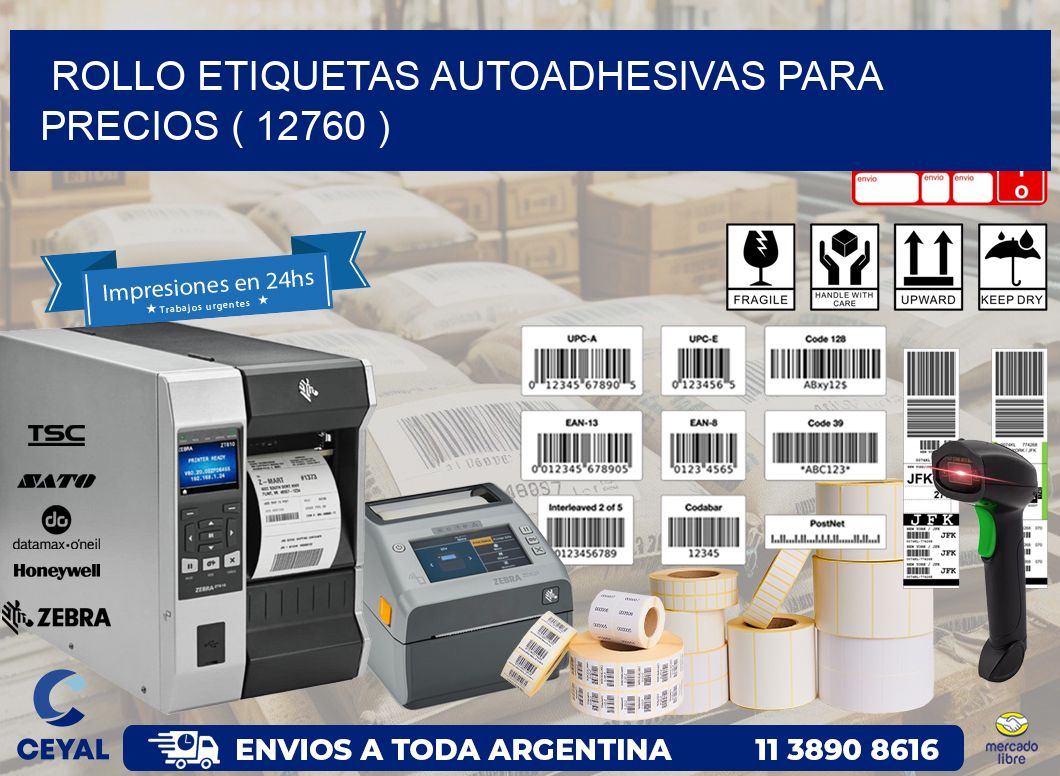 ROLLO ETIQUETAS AUTOADHESIVAS PARA PRECIOS ( 12760 )