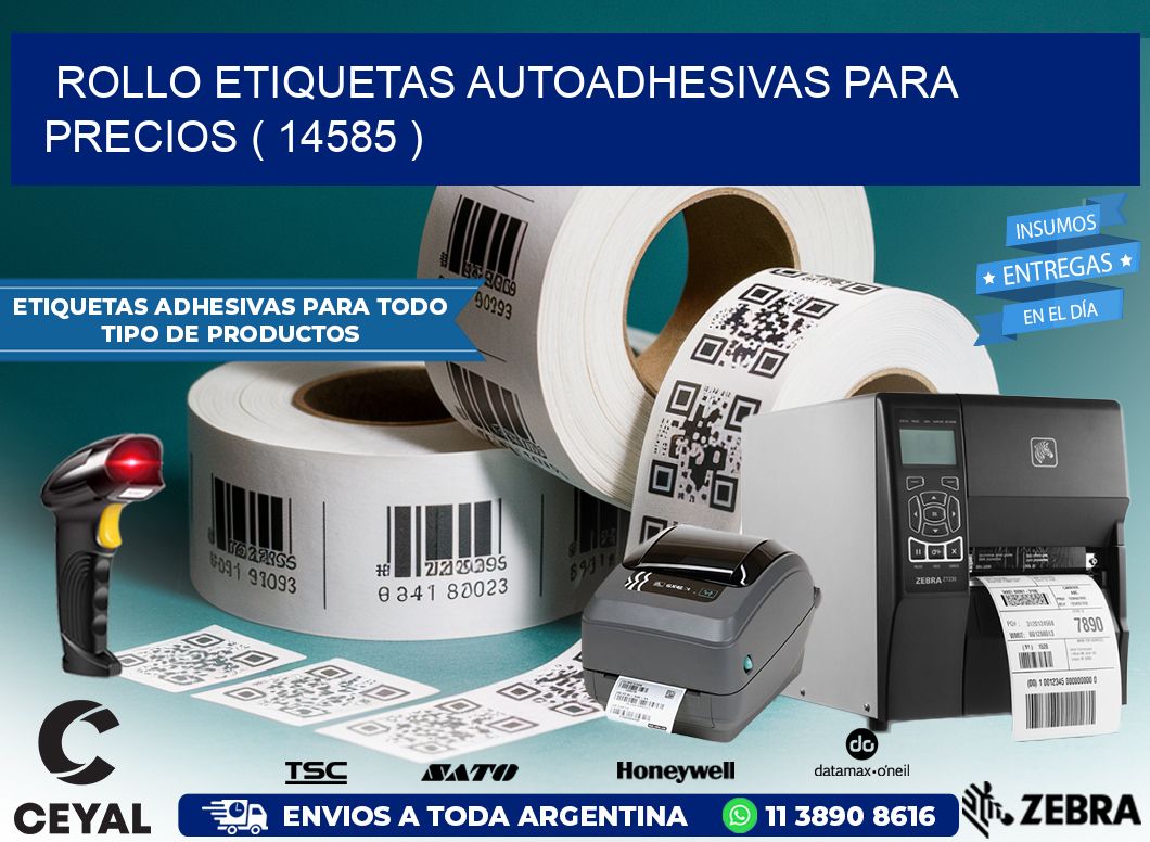 ROLLO ETIQUETAS AUTOADHESIVAS PARA PRECIOS ( 14585 )