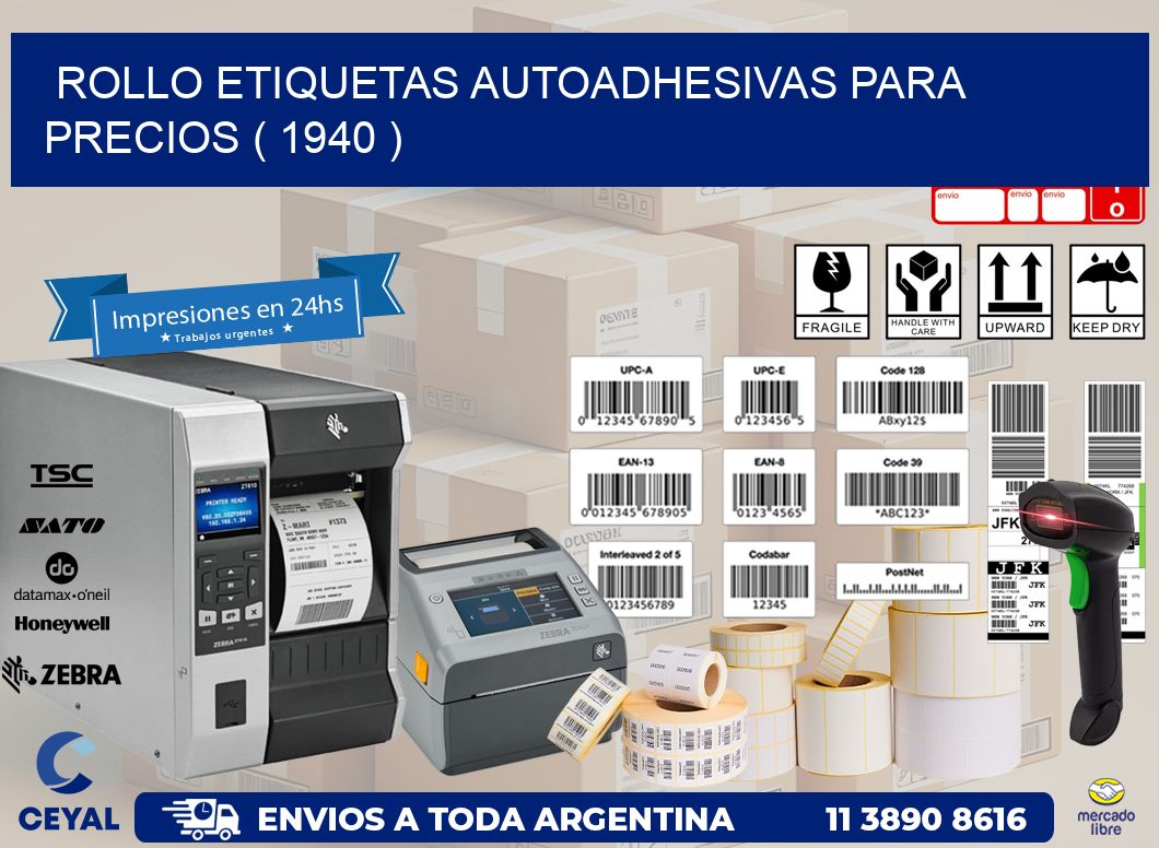 ROLLO ETIQUETAS AUTOADHESIVAS PARA PRECIOS ( 1940 )