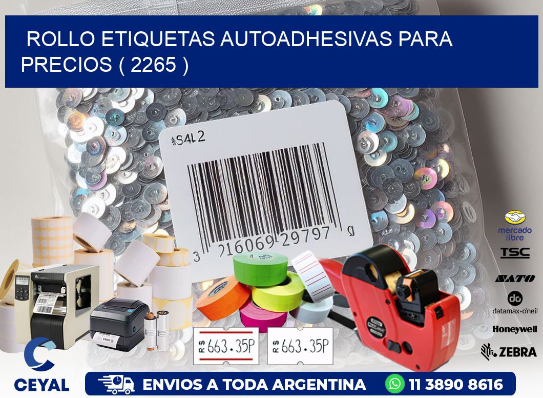 ROLLO ETIQUETAS AUTOADHESIVAS PARA PRECIOS ( 2265 )