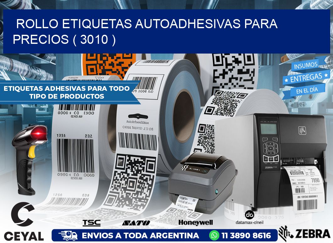 ROLLO ETIQUETAS AUTOADHESIVAS PARA PRECIOS ( 3010 )