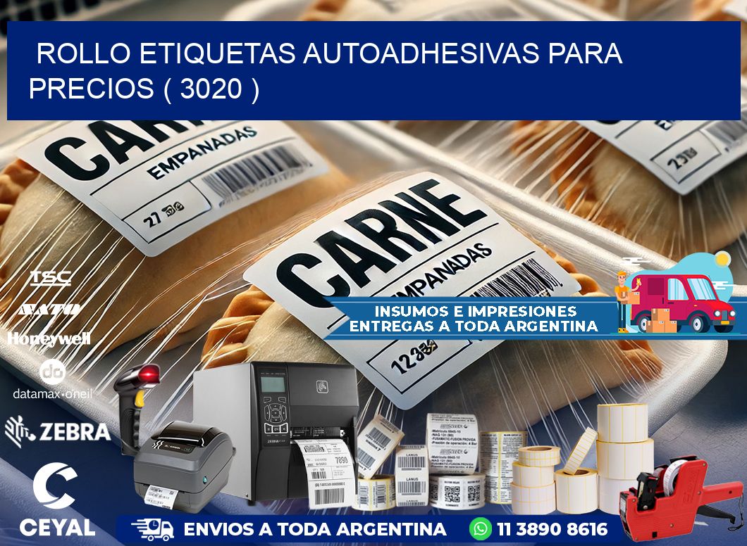 ROLLO ETIQUETAS AUTOADHESIVAS PARA PRECIOS ( 3020 )