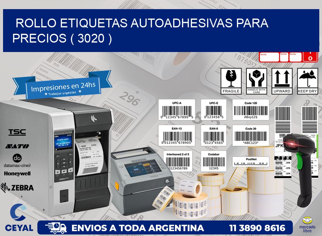 ROLLO ETIQUETAS AUTOADHESIVAS PARA PRECIOS ( 3020 )