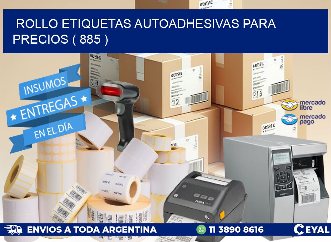 ROLLO ETIQUETAS AUTOADHESIVAS PARA PRECIOS ( 885 )