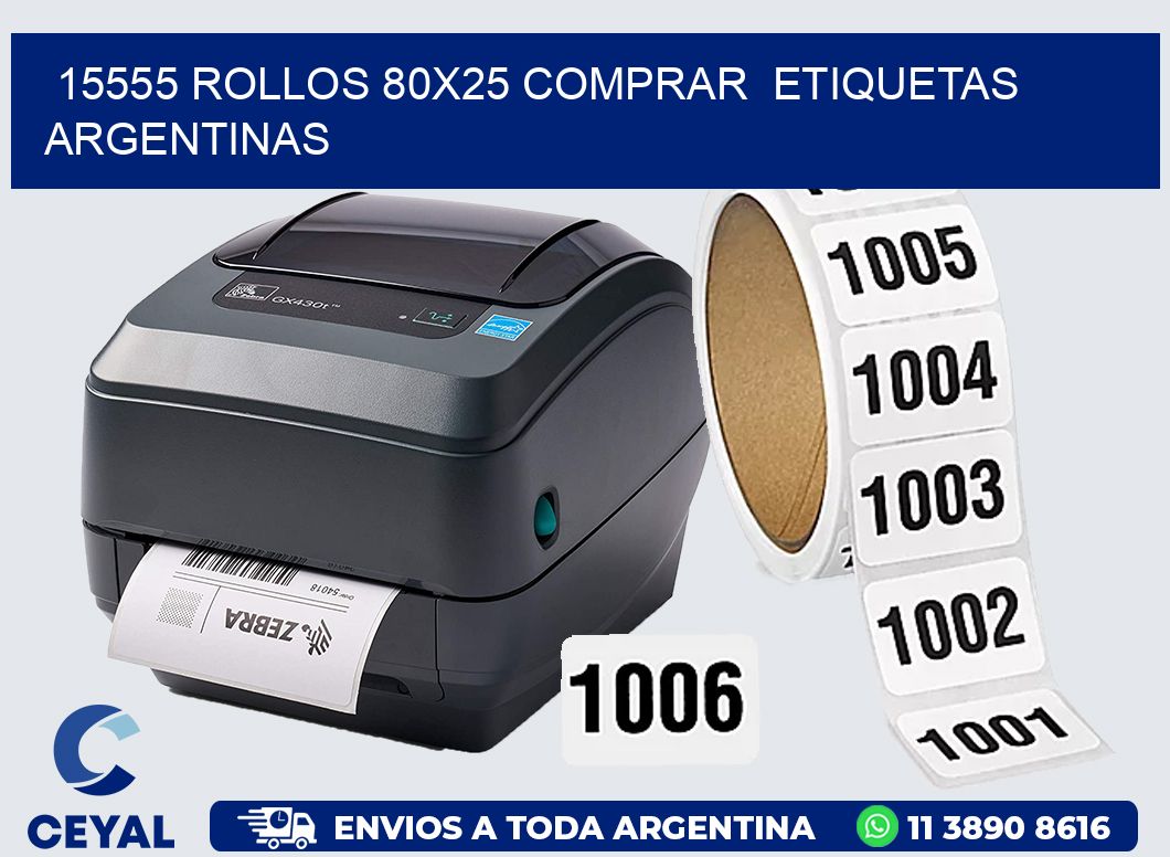 15555 ROLLOS 80X25 COMPRAR ETIQUETAS ARGENTINAS