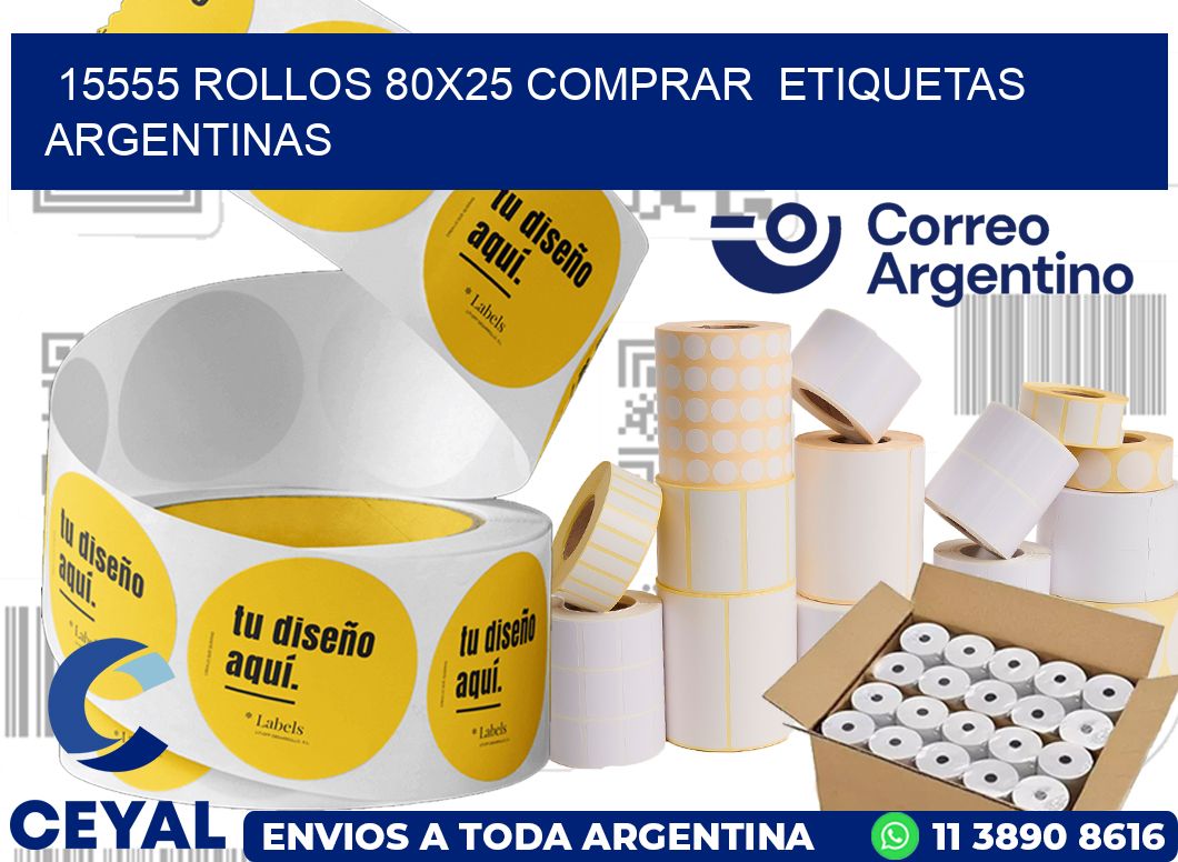 15555 ROLLOS 80X25 COMPRAR  ETIQUETAS ARGENTINAS