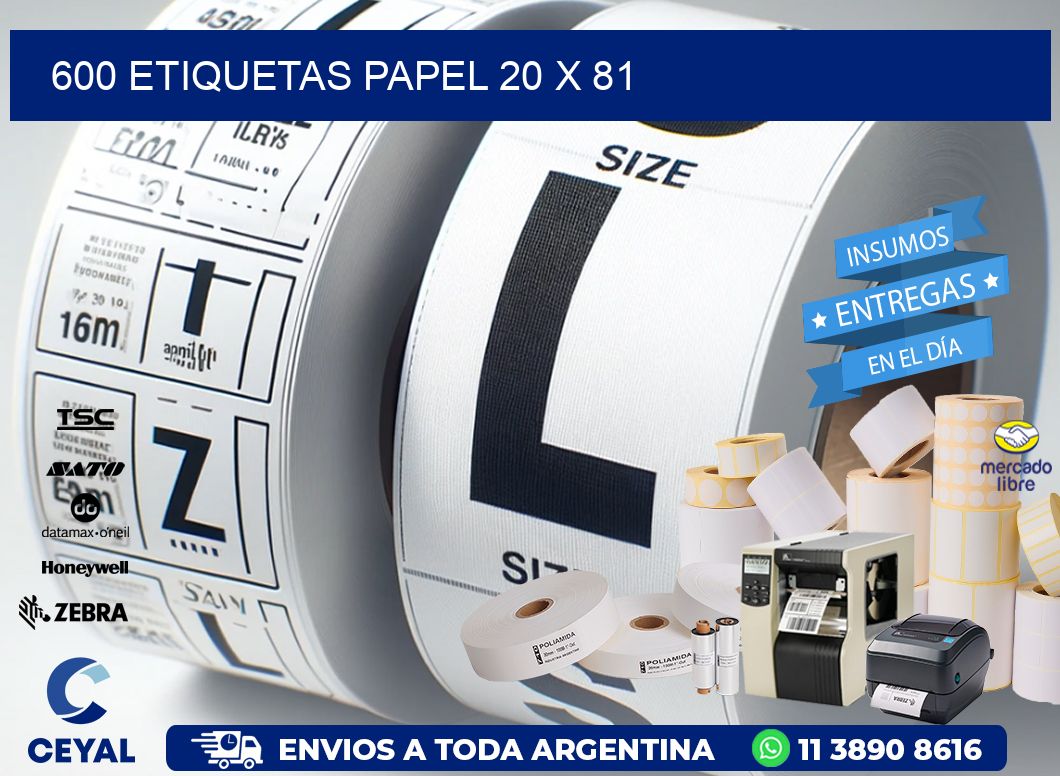 600 ETIQUETAS PAPEL 20 x 81