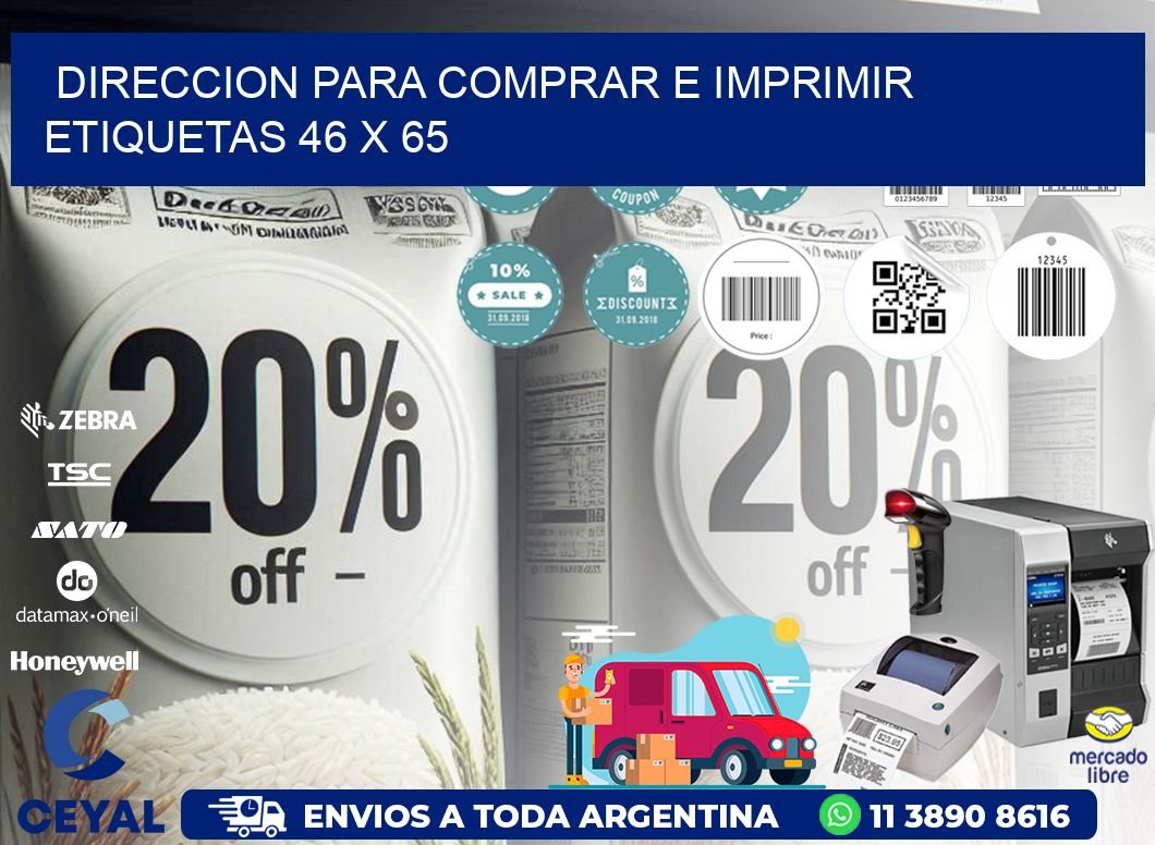 DIRECCION PARA COMPRAR E IMPRIMIR ETIQUETAS 46 x 65