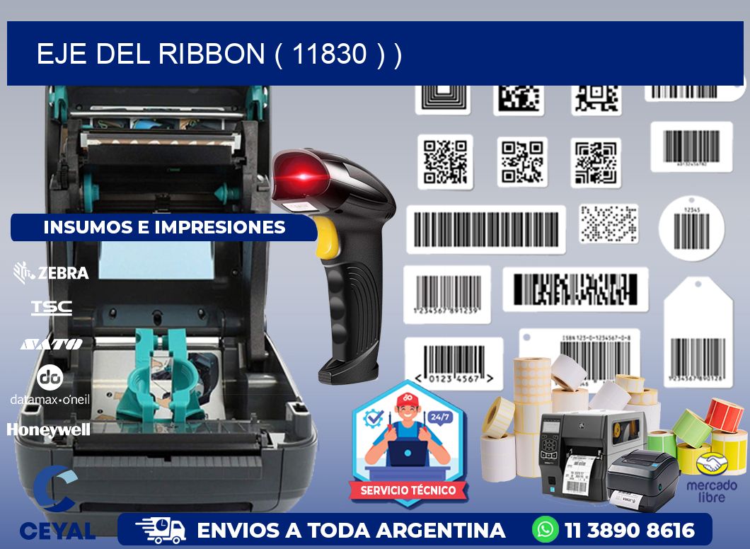 EJE DEL RIBBON ( 11830 ) )