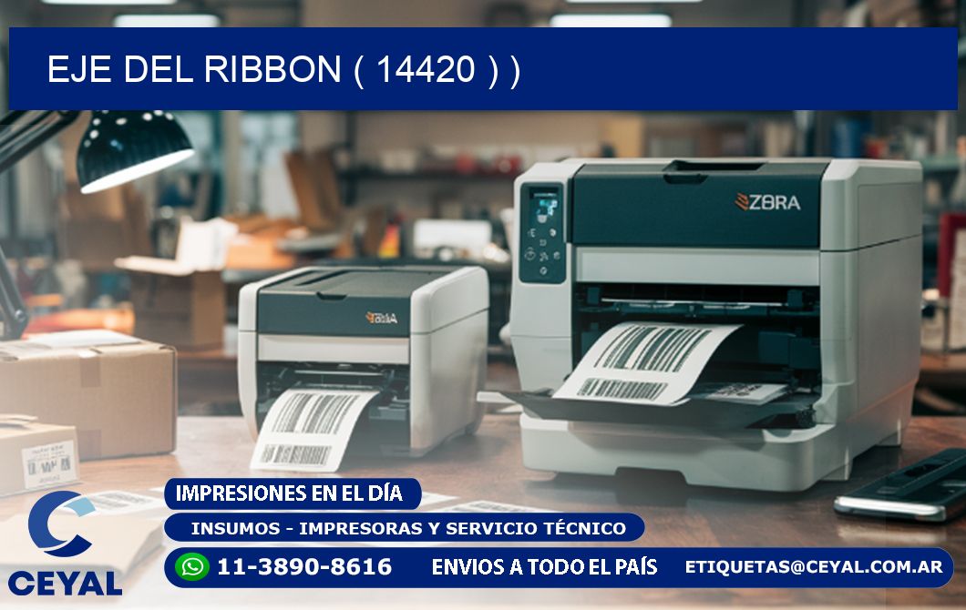 EJE DEL RIBBON ( 14420 ) )