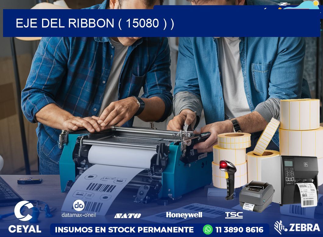 EJE DEL RIBBON ( 15080 ) )