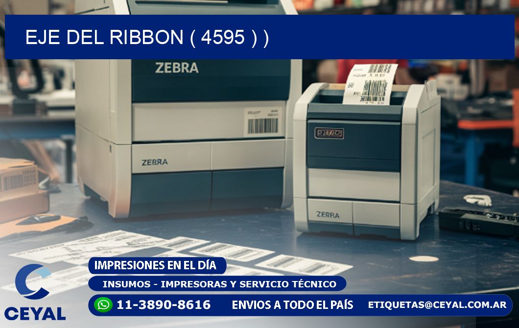 EJE DEL RIBBON ( 4595 ) )