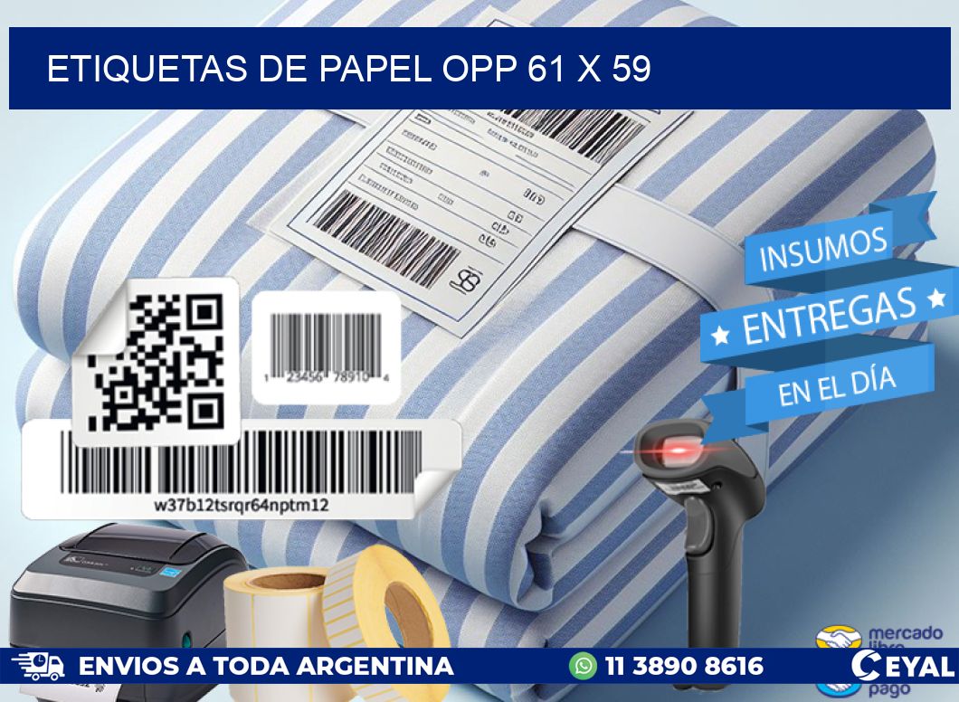ETIQUETAS DE PAPEL OPP 61 x 59