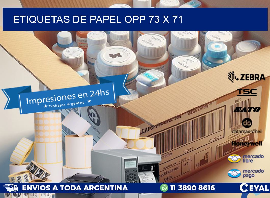 ETIQUETAS DE PAPEL OPP 73 x 71