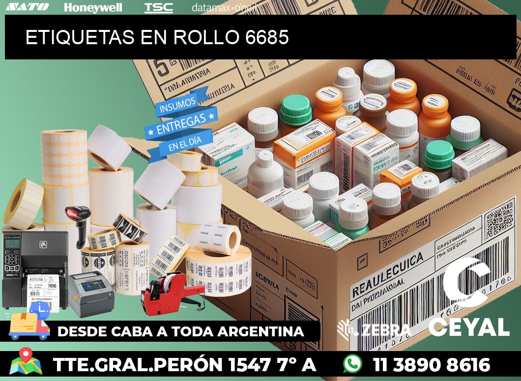 ETIQUETAS EN ROLLO 6685
