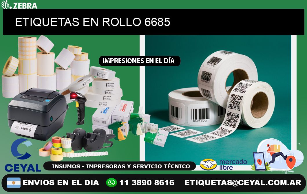 ETIQUETAS EN ROLLO 6685