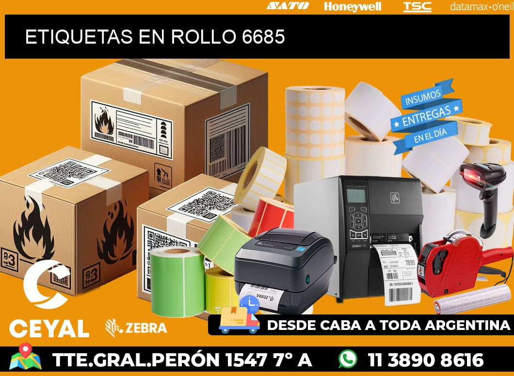ETIQUETAS EN ROLLO 6685