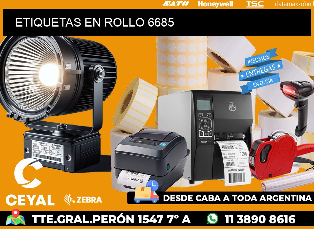 ETIQUETAS EN ROLLO 6685