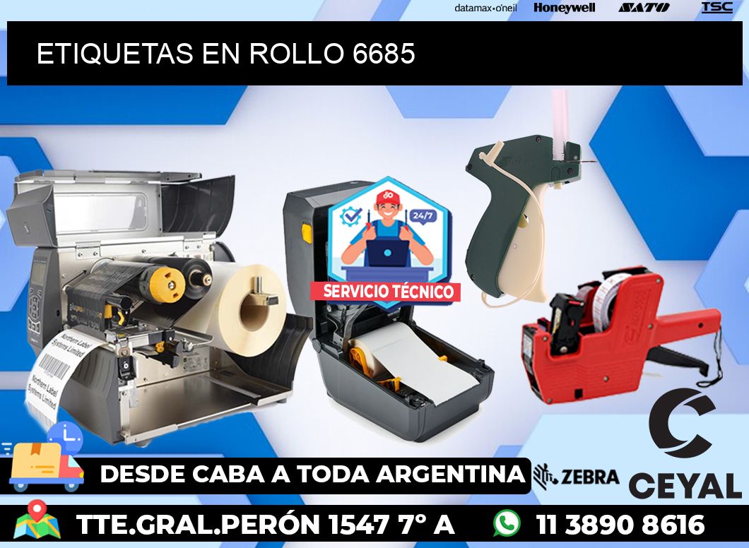 ETIQUETAS EN ROLLO 6685