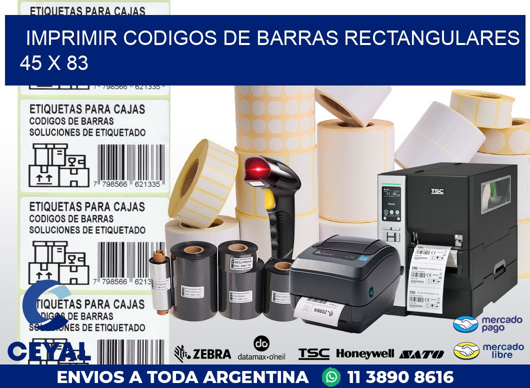 IMPRIMIR CODIGOS DE BARRAS RECTANGULARES 45 x 83