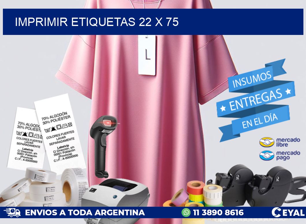 IMPRIMIR ETIQUETAS 22 x 75