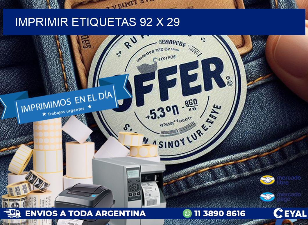 IMPRIMIR ETIQUETAS 92 x 29