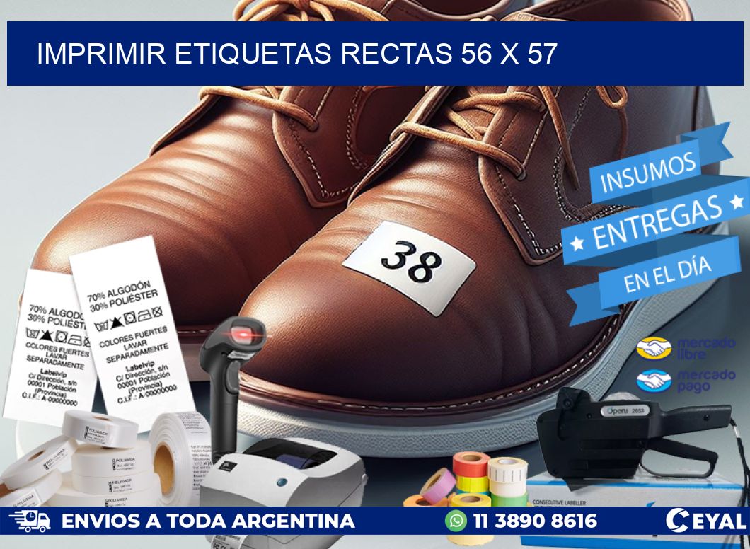 IMPRIMIR ETIQUETAS RECTAS 56 x 57