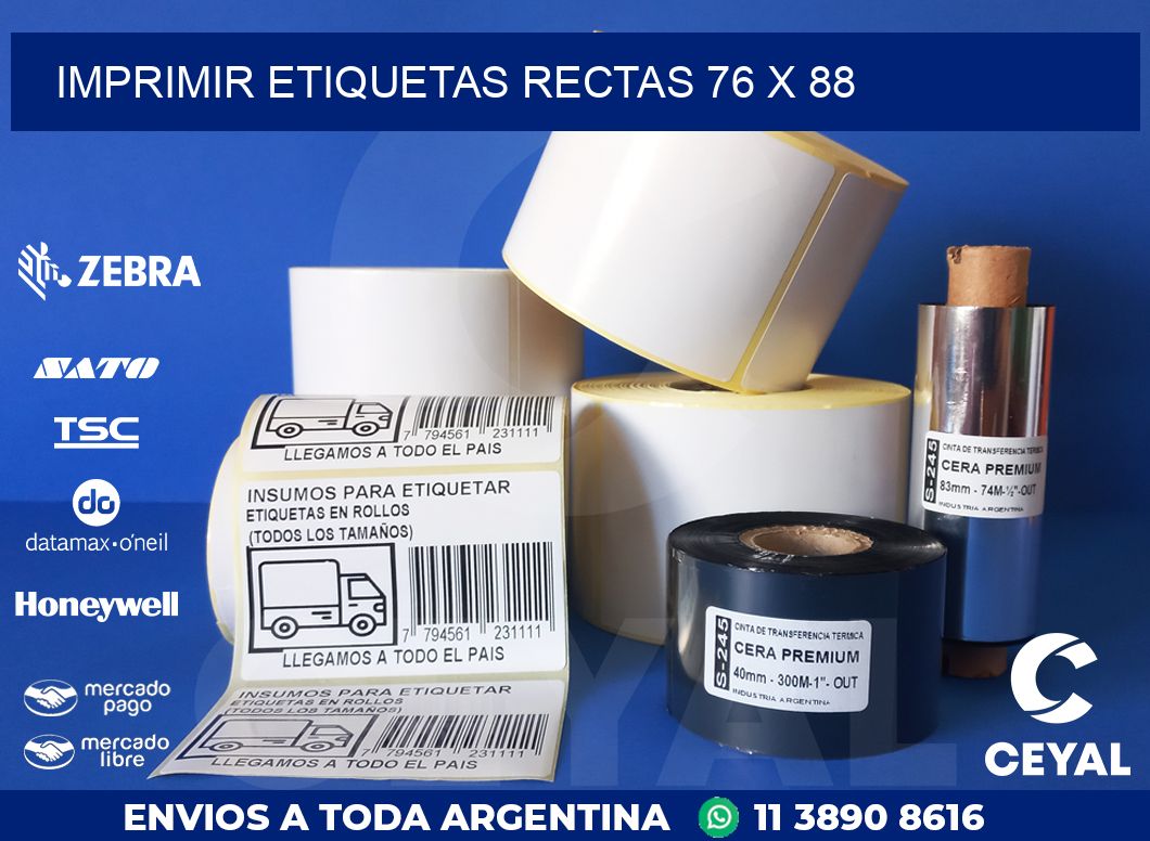 IMPRIMIR ETIQUETAS RECTAS 76 x 88