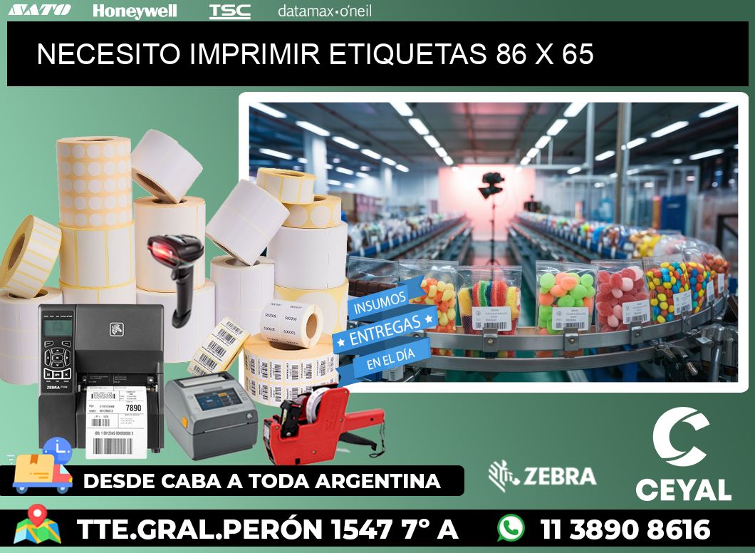 NECESITO IMPRIMIR ETIQUETAS 86 x 65