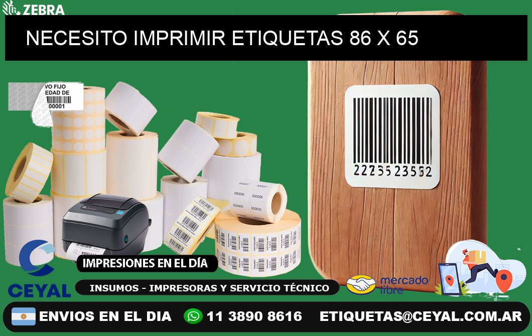 NECESITO IMPRIMIR ETIQUETAS 86 x 65