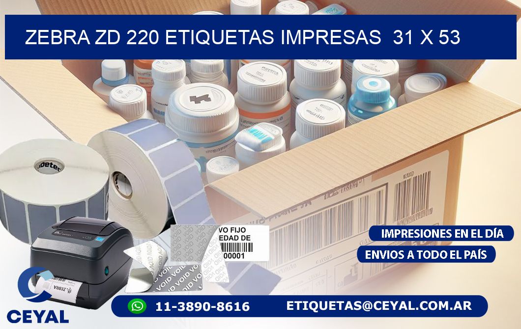 ZEBRA ZD 220 ETIQUETAS IMPRESAS  31 x 53