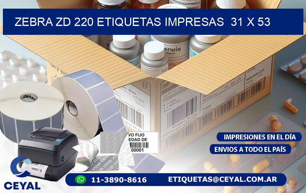 ZEBRA ZD 220 ETIQUETAS IMPRESAS  31 x 53