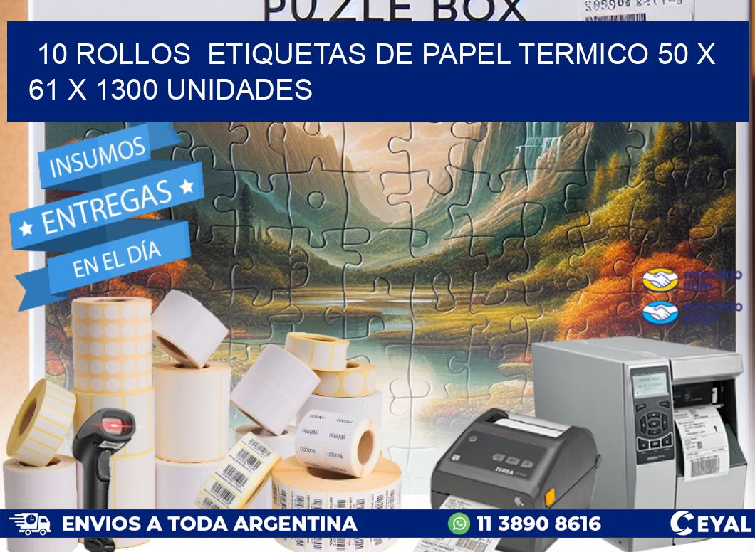 10 ROLLOS  ETIQUETAS DE PAPEL TERMICO 50 x 61 X 1300 UNIDADES