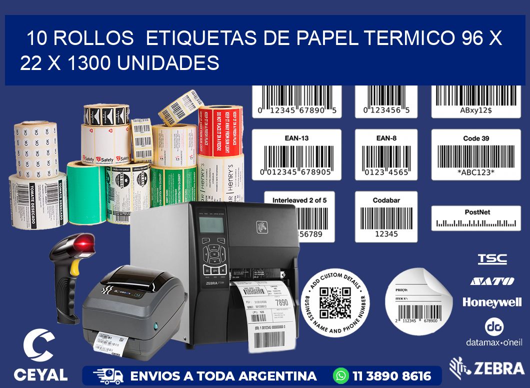 10 ROLLOS  ETIQUETAS DE PAPEL TERMICO 96 x 22 X 1300 UNIDADES