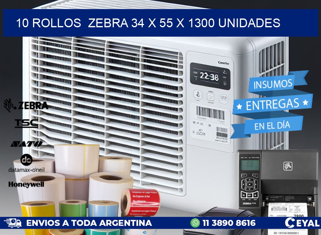 10 ROLLOS  ZEBRA 34 x 55 X 1300 UNIDADES