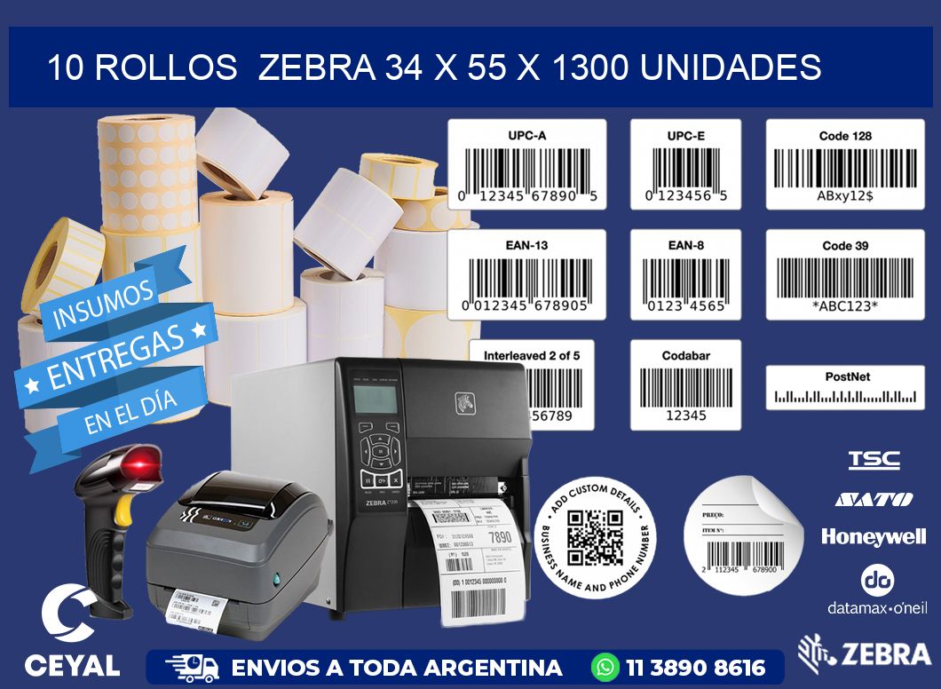 10 ROLLOS  ZEBRA 34 x 55 X 1300 UNIDADES