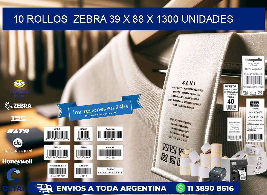 10 ROLLOS  ZEBRA 39 x 88 X 1300 UNIDADES