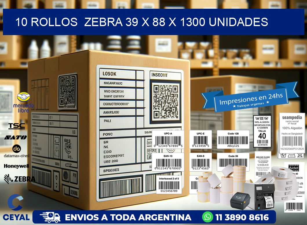 10 ROLLOS  ZEBRA 39 x 88 X 1300 UNIDADES