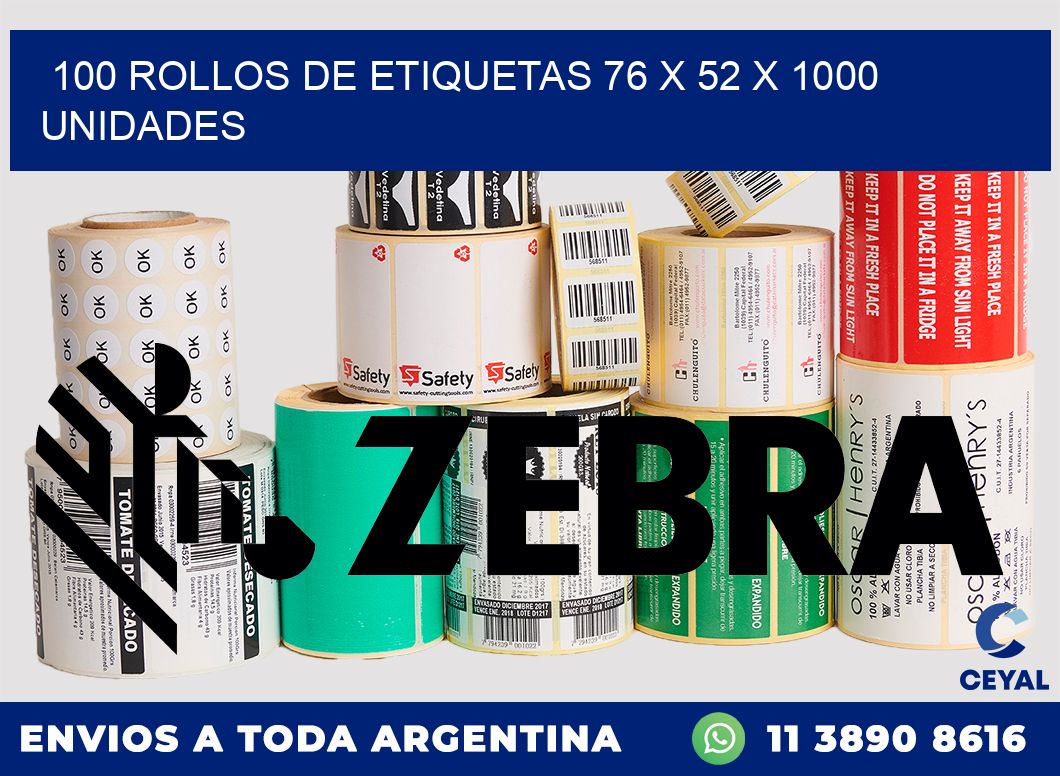 100 ROLLOS DE ETIQUETAS 76 x 52 X 1000 UNIDADES