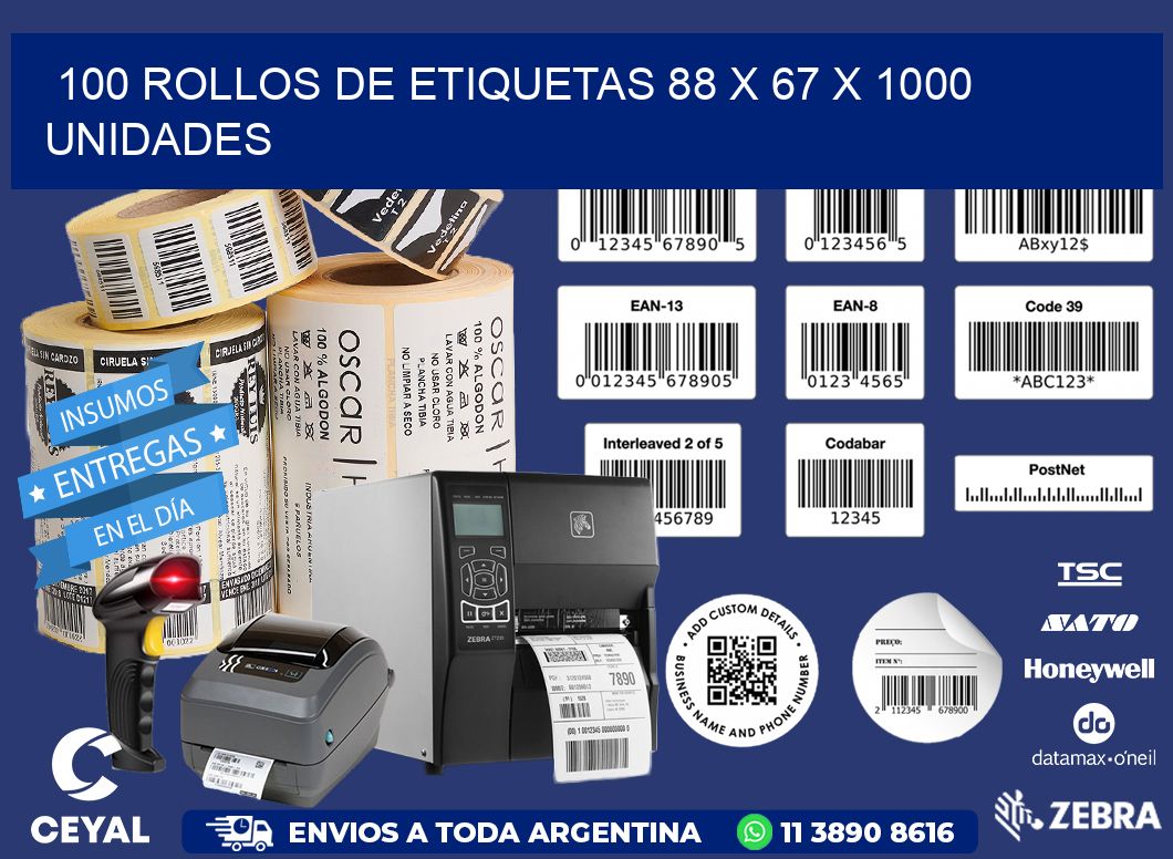 100 ROLLOS DE ETIQUETAS 88 x 67 X 1000 UNIDADES