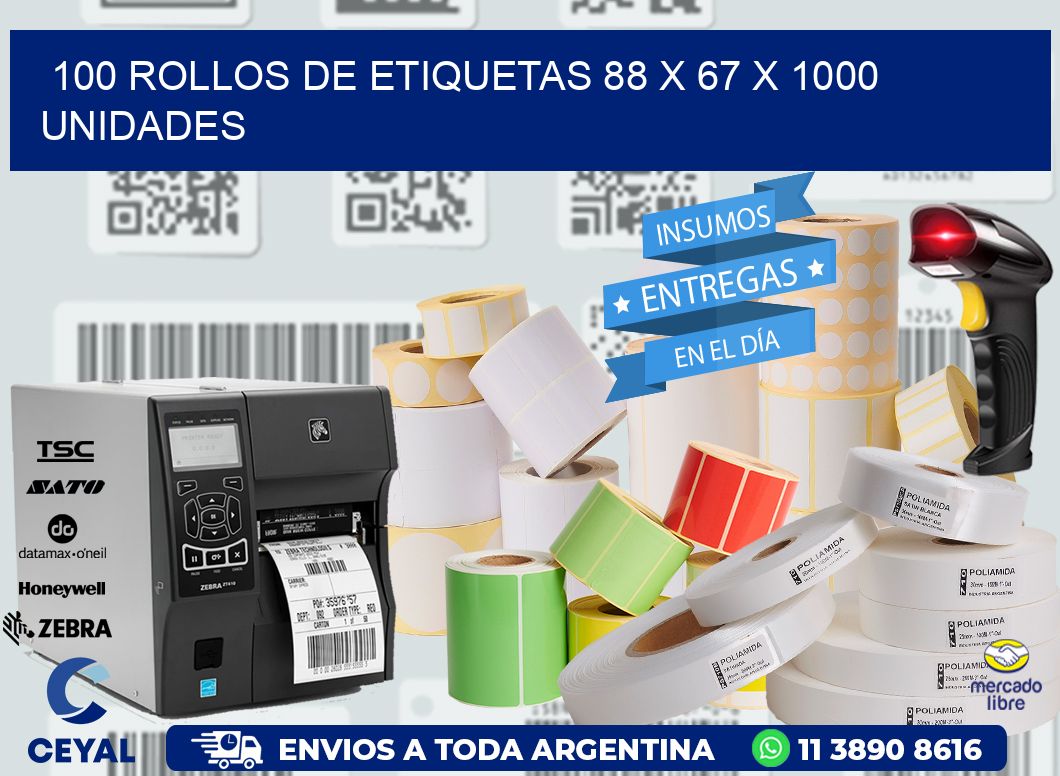 100 ROLLOS DE ETIQUETAS 88 x 67 X 1000 UNIDADES