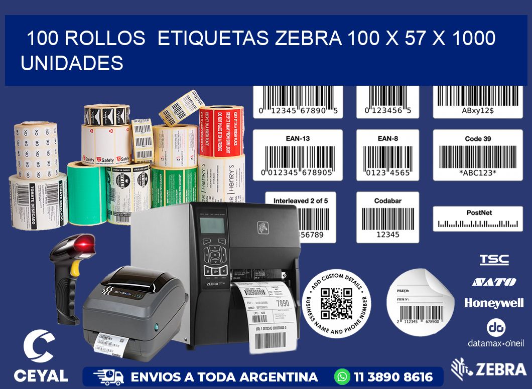 100 ROLLOS  ETIQUETAS ZEBRA 100 x 57 X 1000 UNIDADES